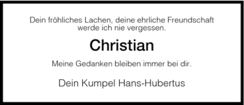 Traueranzeige von Christian Meine Gedanken bleiben immer bei dir. Dein Kumpel Hans-Hubertus von HERSFELDER ZEITUNG